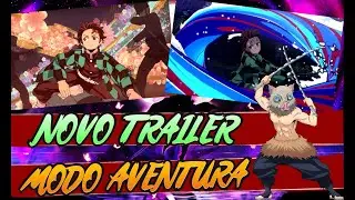 NOVO (HD) TRAILER GAMEPLAY - MODO AVENTURA [EN] - Kimetsu no Yaiba Hinokami Keppuutan/chronicles