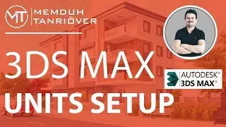 3ds Max Units Setup | 3ds Max Tutorial