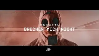 Kool Savas - Brechen Mich Nicht (feat. MEL) (prod. MENJU)