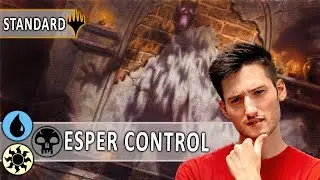 💀☀️💧ESPER CONTROL | Standard | Deck Tech & Gameplay