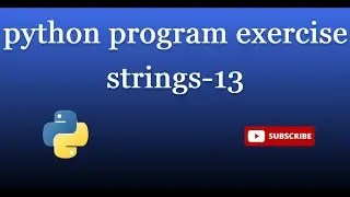 string 13..Write a Python program to remove a newline in Python?