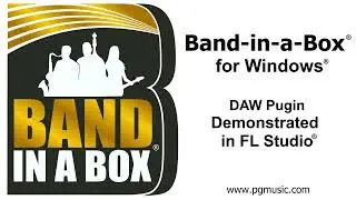 Band-in-a-Box® VST DAW Plugin for Windows®, demonstrated in FL Studio®