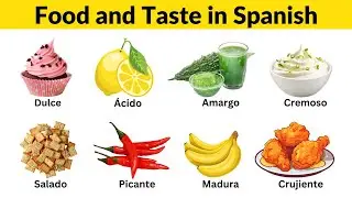 Learn Food Taste Vocabulary in Spanish