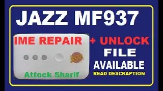 JAZZ MF937 MF937U SECOURITY IME-REPAIR AND FULL UNLOCK AttockSharif