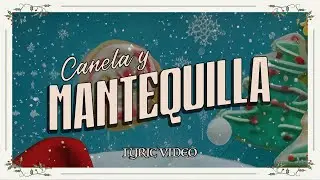 Un Corazón - Canela y Mantequilla (Lyric Video)
