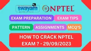 NPTEL EXAM PATTERN || HOW TO CRACK NPTEL EXAM? || NPTEL || MY SWAYAM || 2023 || 