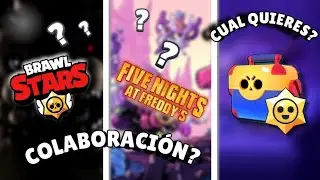¿COLABORACIÓN CON Fnaf x BRAWLSTARS?🐻, QUE PREFIERES?😱