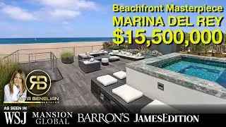 $15,500,000 | Beachfront Masterpiece | Ocean Front Walk | Marina del Rey | Rita Benelian | #WSJ