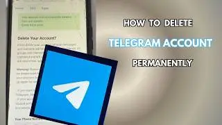 How To Delete Telegram Account Permanently In Three Minutes || Full Guide