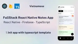 1. React Native init app with Typescript template