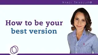 Become your best version - live