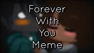 Forever With You meme • Whitty and Carol • Gacha Club • l a z y • fnf