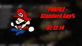 Five Nights at Fuckboy's Complete Collection - FNAFB2 Standard Any% - 57:12.14
