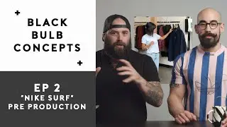 Nike Surf - Ep 2 - Pre Production - Black Bulb Concepts