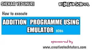 HOW TO EXECUTE ADDITION PROGRAM IN 8086 EMULATOR