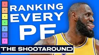 Ultimate Power Forward Tier List | The Shootaround S4E7