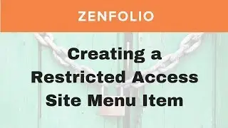 Creating a Restricted Access Site Menu Item | Zenfolio Classic