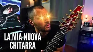 LA MIA NUOVA CHITARRA HA 8 CORDE !?