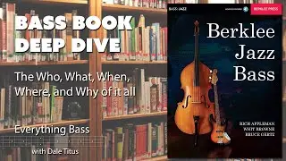 Bass Book Deep Dive - “Berklee Jazz Bass”