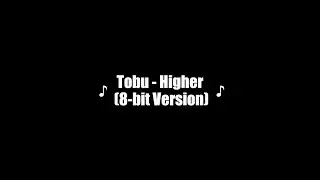 Tobu - Higher (8-bit Version)