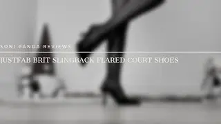 Soni Panda | JustFab Brit Sling-Back Flared Court Shoes Review