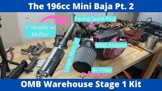 Baja Warrior Rebuild Pt 2 | OMB Warehouse Stage 1 Kit | Honda GX200 Clone | HF Predator 212