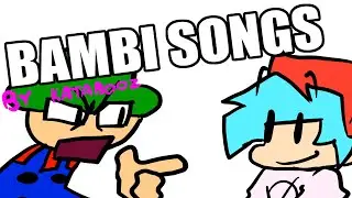 BAMBI SONGS BE LIKE [FNF Animation]