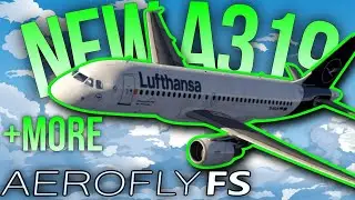 NEW Aircraft Update | A319 & A380 Liveries + More Features | Aerofly FS Global