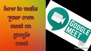 How to make a meeting on google meet || free and secure