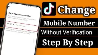 How To Change Tiktok Mobile Number Without Old Number