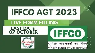 IFFCO AGT 2023 I LIVE FORM FILLING I ELIGIBILITY I QUALIFICATION I FULL DETAILS