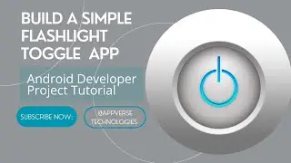 Build a Flashlight Toggle App in Android Studio | Simple Android Project for Beginners (Java/Kotlin)