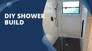DIY SHOWER BUILD| Start to Finish