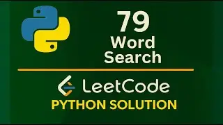 Leetcode 79 - Word Search - Python Solution 