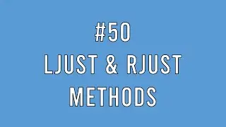 #50 [Python] ljust & rjust  methods
