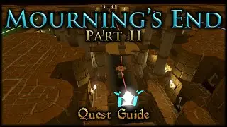 Mourning's End Part II - RuneScape Quest Guide - [No Vocal Commentary]