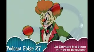 Der Eurovision Song Contest: Reif für die Mottenkiste? (Deutscher Kultur-Podcast DaF B1-C2 Folge 27)