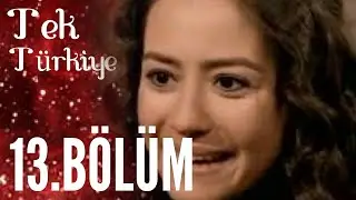Tek Türkiye 13.Bölüm İzle