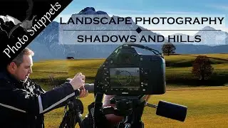 Landscape Photography: Shadows and hills