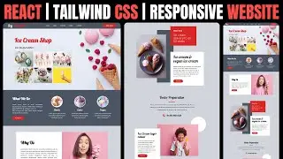 Master REACT JS & TAILWIND CSS: Build a Responsive ICE CREAM Store Website from Scratch 🔥