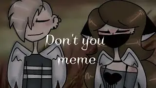 🌾 Don't you meme 🌾