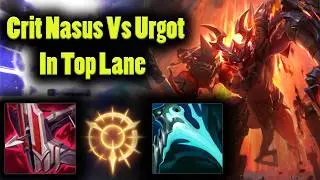 Learn How To Play Crit Nasus Vs Urgot Top | Carnarius | League of Legends