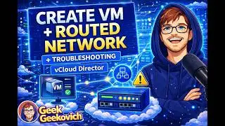 VMware vCloud Director: Create VM and Connect to Routed Network (Simple Explanation)