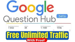 How To Get Unlimited Website Traffic From Google Question Hub 2021 | Google Question Hub | SEO