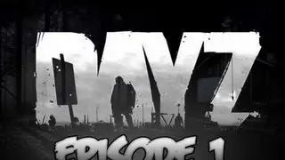 Introduction to the DayZ Ep 0.1