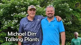 Garden Tour with Dr. Michael Dirr - Viburnum, Japanese Maples, Dogwoods, Redbuds