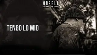 Darell - Tengo Lo Mio [Official Audio]