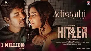 Adiyaathi  Video Song - Hitler | Vijay Antony | Gautham Vasudev Menon | Dana S.A | Vivek - Mervin