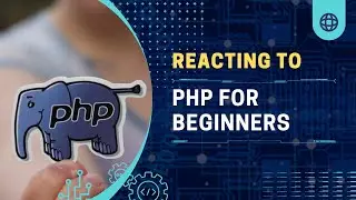 Learning PHP [Episode 1] Reaction