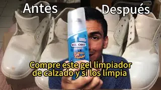 LIMPIA TUS ZAPATOS O TENIS CON ESTE GEL LIMPIADOR RAPIDO Y FACIL